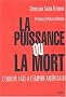 La Puissance ou la Mort : L'Europe face � l'empire am�ricain ?