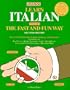 Learn Italian the Fast and Fun Way with Book