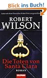 Die Toten von Santa Clara: Roman