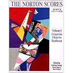 The Norton Scores: A Study Anthology, Ninth Edition, Volume 1: Gregorian Chant to Beethoven book cover