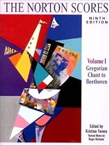 The Norton Scores: A Study Anthology, Ninth Edition, Volume 1: Gregorian Chant to Beethoven