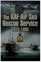 The RAF Air Sea Rescue Service 1918-1986