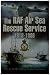 The RAF Air Sea Rescue Service 1918-1986