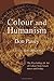 Colour and Humanism...