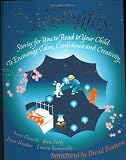 Nightlights: Stories for You to Read to Your Child - To Encourage Calm, Confidence and Creativity