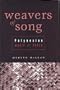 Weavers of Song: Polynesian Music and Dance with CD (Audio)