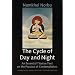 The Cycle of Day and Night: Where One Proceeds Along the Path of the Primordial Yoga : An Essential Tibetan Text on the Practice of Dzogchen