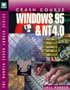 Crash Course Windows 95 & Nt 4.0: For the Busy Person on the Job