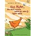 Vom Huhn, das nicht wusste, wohin es sein Ei legen sollte. Sonderausgabe