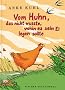 Vom Huhn, das nicht wusste, wohin es sein Ei legen sollte. Sonderausgabe
