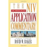 Joel, Obadiah, Malachi (NIV Application Commentary, The)