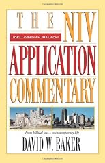 Joel, Obadiah, Malachi (NIV Application Commentary, The)