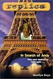 In Search of Andy (Replica)