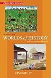 Worlds of History: A Comparative Reader, Volume Two: Since 1400 (Worlds of History)