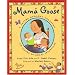 Mama Goose: A Latino Nursery Treasury