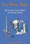 Les Bons Mots: How to Amaze Tout Le Monde with Everyday French
