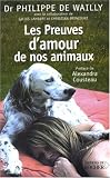 Les Preuves d'amour de vos animaux