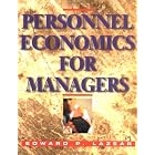 Click here to buy Personnel Economics for Managers by  Edward P. Lazear.