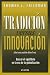 Tradicion Versus Innovacion (Spanish Edition)
