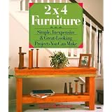 2X4Furniture:Simple,Inexpensive&Great-LookingProjectsYouCanMake