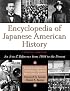 Encyclopedia of Japanese American History: An A-To-Z Reference from 1868 to the Present