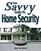 Savvy Guide to Home Security by John Paul Mueller ISBN 0790613158