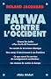 Fatwa contre l'Occident