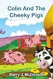 Childrens eBook - Colin And The Cheeky Pigs
