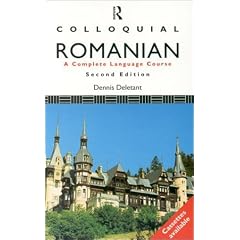 Colloquial Romanian: A Complete Language Course (Colloquial Series)