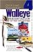 Critical Concepts 4: State-of-the-Art Walleye Presentation (Critical Concepts (In-Fisherman))