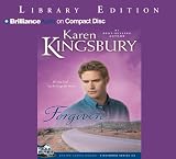 Forgiven (Firstborn Series-Baxter 2, Book 2) Karen Kingsbury
