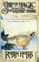 The Liveship Traders 1: Ship of Magic
