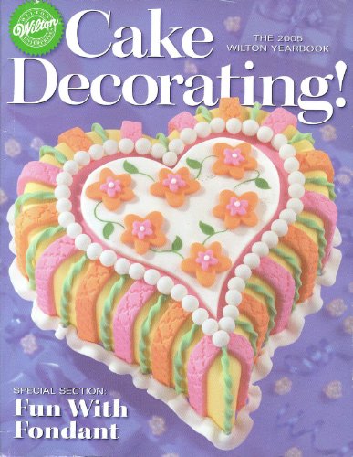 Wilton 2005 Cake Decorating Yearbook 225 Pages at Amazon.com