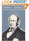 Heber C. Kimball: MORMON PATRIARCH AND PIONEER