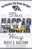 The NASCAR Way : The Business That Drives the Sport