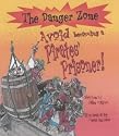 Avoid Becoming a Pirates' Prisoner! (Danger Zone)
