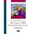 Cisco IOS 12.0 Bridging and IBM Network Solutions (The Cisco Ios... by Inc. Cisco Systems and Technologies Riva