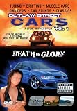 Outlaw Street Cars, Vol. 1: Death Or Glory