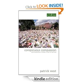 Conspicuous Compassion: Why Sometimes it Really is Cruel to be Kind