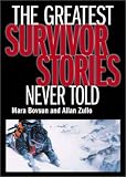Greatest Survivor Stories Never Told