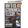 How To Use An Astronomical Telescope