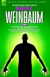 OTHER EARTHS - Classic Futuristic Tales Including: Dawn of Flame  its Sequel The Black Flame, plus The Revolution of 1960  Others