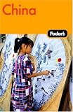 Fodor's China, 4th Edition (Fodor's Gold Guides)