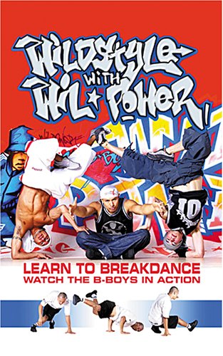Wildstyle with Wil Power by Dance Videos