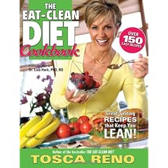 Eat-Clean Diet Cookbook: Great-tasting Recipes That Keep You Lean