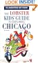 The Lobster Kids' Guide to Exploring Chicago