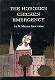 The Hoboken Chicken Emergency