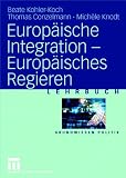 Europ�ische Integration - Europ�isches Regieren