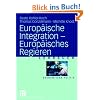 Europ�ische Integration - Europ�isches Regieren (Grundwissen Politik)