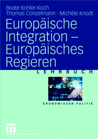 Europ�ische Integration - Europ�isches Regieren
